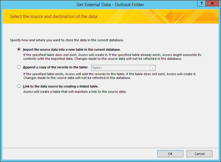 Select to import, append, or link to an Outlook folder.
