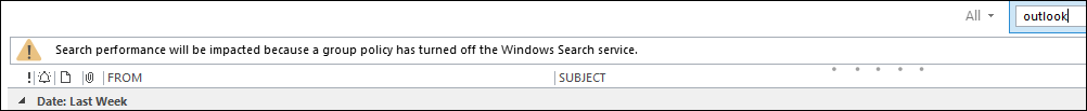 Outlook warning that search performance is affected because Windows Search is disabled by group policy