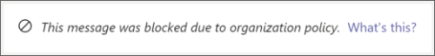 Teams system message a recipient gets when someone sends them a message blocked by an orgs data loss prevention policy