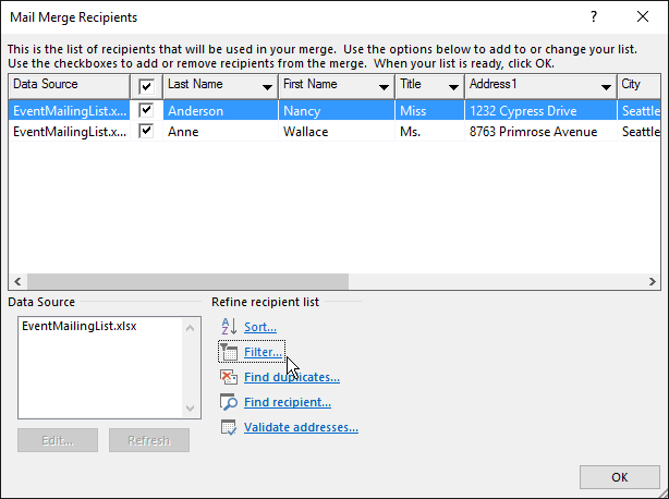 As part of Word mail merge, results of a filter applied to a recipient list.