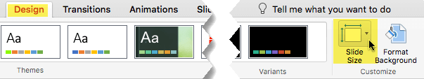 The Slide Size button is at the far right end of the Design tab on the toolbar