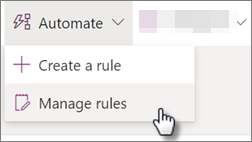 Screenshot of editing a rule for a list by selecting Automate and then Manage rules