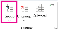 Click Group on the Data tab